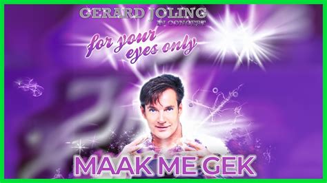 Gerard Joling Maak Me Gek For Your Eyes Only 2008 Officiële Lyric