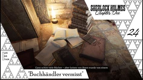 Sherlock Holmes Chapter One Deutsch Buchh Ndler Vermisst Youtube