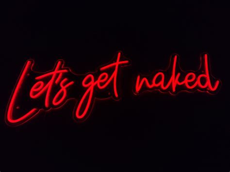 Lets Get Naked Neon Sign Let S Get Naked Neon Led Light Etsy