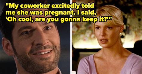 17 Things People Immediately Regretted Saying