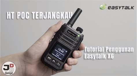 ht jarak jauh terjangkau  menggunakan ht poc easytalk  internet