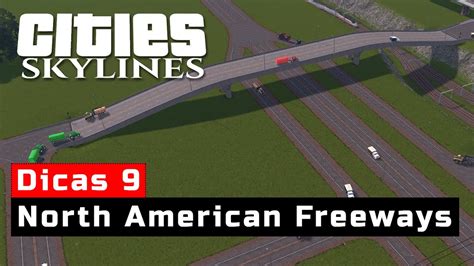 Dicas Cities Skylines North American Freeways Mod De Estradas Youtube