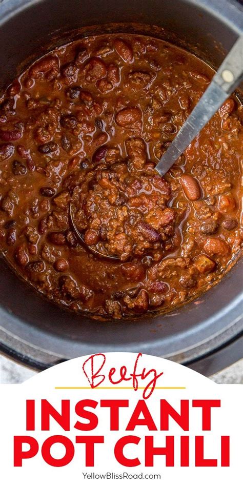 instant pot chili recipe beef chili instant pot  instant pot