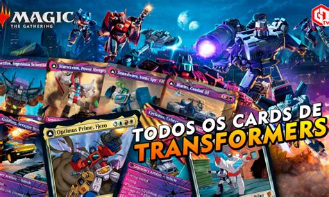 Todos os Cards de Transformers em A Guerra dos Irmãos Brothers War