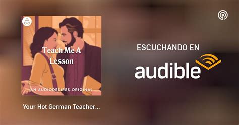 Your Hot German Teacher Women S Sensual Stories Women S Erotic Stories Podcasts En