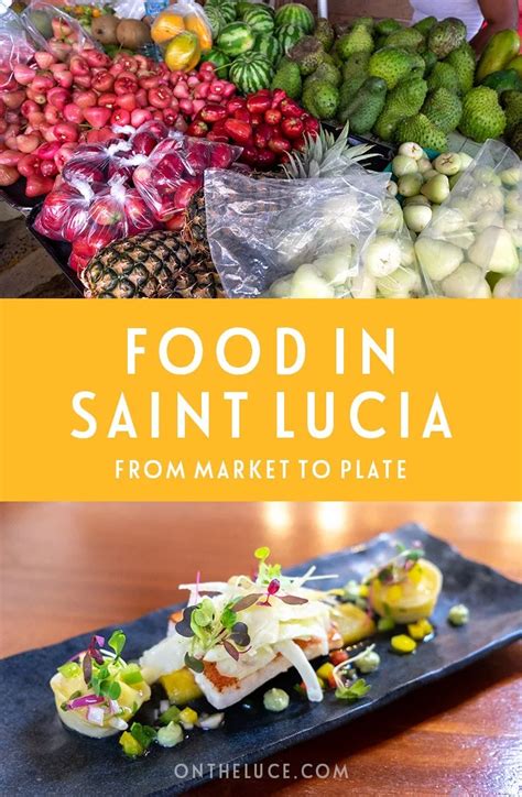 Food in Saint Lucia: From market to plate