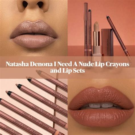 Natasha Denona I Need A Nude Lip Crayons And Lip Sets Lip Crayons