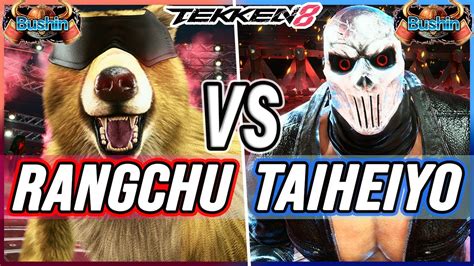 T8 🔥 Rangchu Kuma Vs Taiheiyo King 🔥 Tekken 8 Youtube