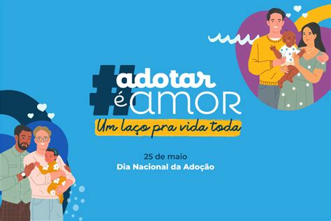 Campanha Adotar Amor Portal Cnj