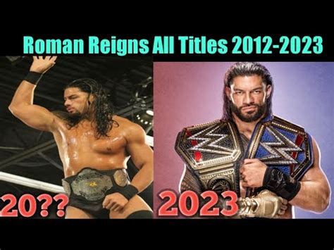 WWE Wrestler Roman Reigns All Titles Defenses From 2012 To 2023 YouTube