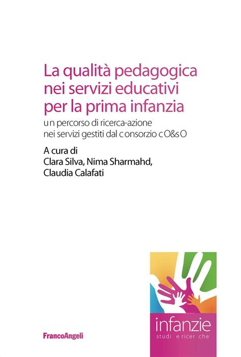 La qualità pedagogica nei servizi educativi per la prima infanzia