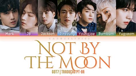 Got7 갓세븐 Not By The Moon Tradução Pt Br Color Coded Youtube