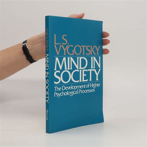 Mind In Society The Development Of Higher Psychological Processes