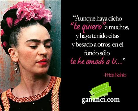 Frases De Frida Kahlo Para Entender La Vida Y El Amor