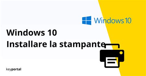 Installazione E Risoluzione Dei Problemi Delle Stampanti Di Windows 10