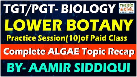 Tgt Pgt Lt Biology Lower Botany Practice Aamir Siddiqui