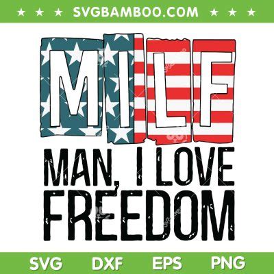 MILF Man I Love Freedom SVG PNG