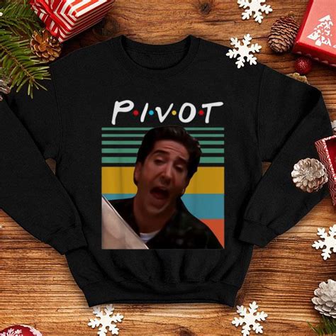 Ross Geller pivot Friends Vintage shirt, hoodie, sweater, longsleeve t ...