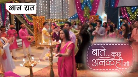 Baatein Kuch Ankahee Si Promo 20th Oct 2023 Baatein Kuch Ankahee Si