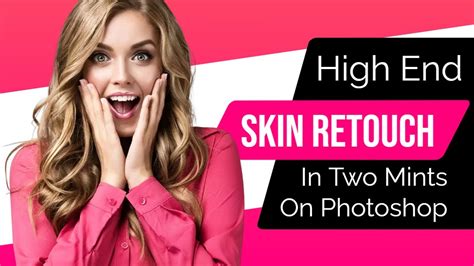 High End Skin Retouch In 2 Minute On Photoshop Youtube