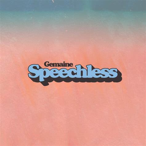 Speechless Single By Gemaine Spotify