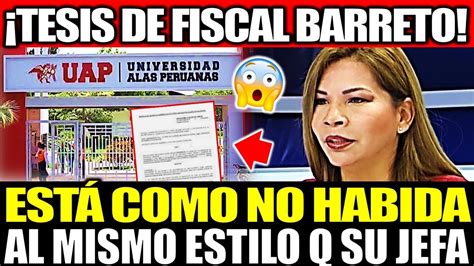 Tesis De Fiscal Marita Barreto En La Uap Est No Habida Al Mismo