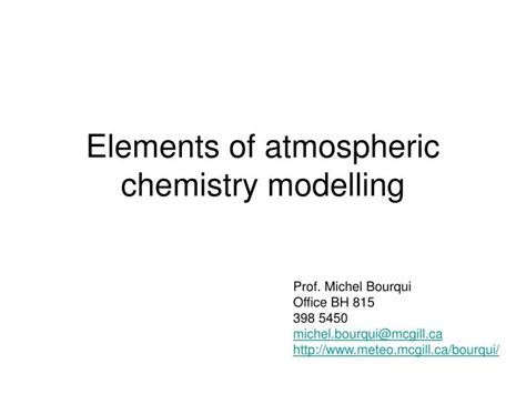 PPT - Elements of atmospheric chemistry modelling PowerPoint ...