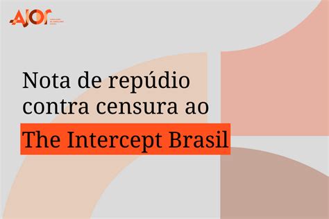 Justiça da Bahia censura reportagem do Intercept Brasil