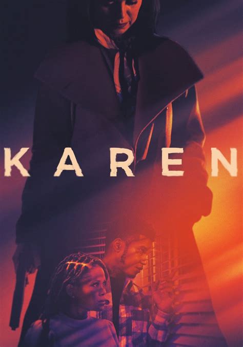 Karen Streaming Where To Watch Movie Online