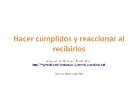 Hacer Cumplidos Y Reaccionar Al Recibirlos PPT