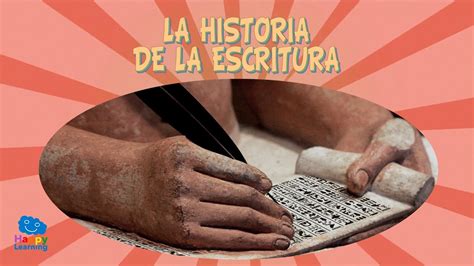 La Historia de la Escritura Videos Educativos para Niños YouTube