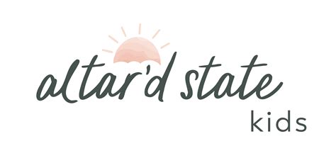 Altar'd State Kids
