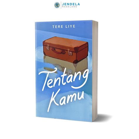 Jual Novel Tentang Kamu By Tere Liye Shopee Indonesia