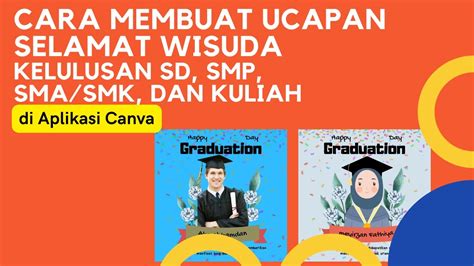 CARA MEMBUAT UCAPAN SELAMAT WISUDA KELULUSAN SD SMP SMA SMK DAN KULIAH