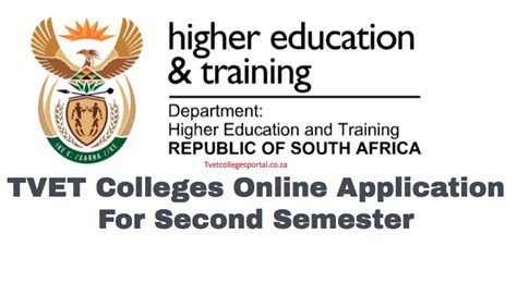 Tvet Colleges Online Application For Second Semester Tvet Colleges