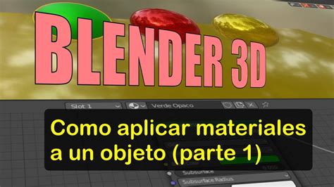 Como Aplicar Materiales A Un Objeto En Blender 3d Parte 1 Youtube