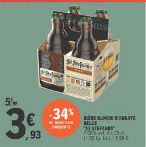 Promo Bi Re Blonde D Abbaye Belge St Stefanus Chez E Leclerc Icatalogue Fr