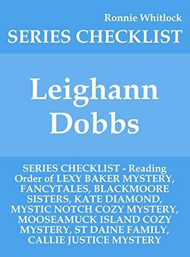 Leighann Dobbs Series Checklist Reading Order Of Lexy Baker Mystery