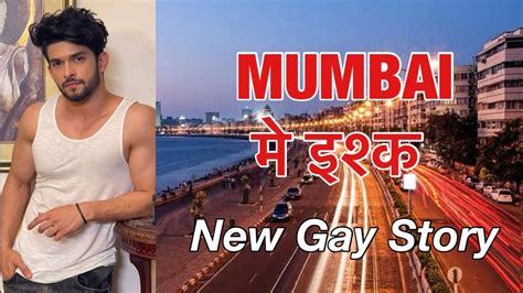 Mumbai Me Ishq Gay Story Gay Couple Gay Ka Nibandh Gay Song Gay Series Youtube