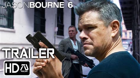 Jason Bourne 6 Rebourne Trailer 2 Hd Matt Damon Daniel Craig Youtube