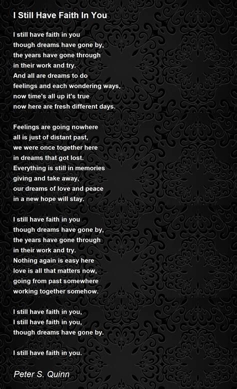 I Still Have Faith In You I Still Have Faith In You Poem By Peter S