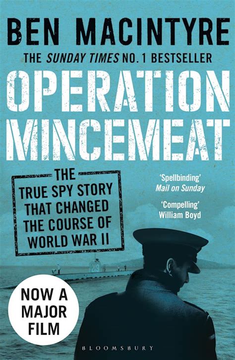 Operation Mincemeat The True Spy Story That Changed The Course Of