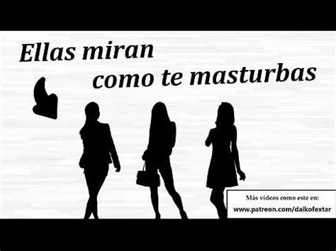 Ellas miran como te masturbas JOI anal voz española XVIDEOS