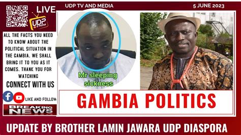 Update By Brother Lamin Jawara Udp Diaspora Youtube