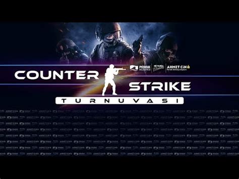 Counter Strike Cs Go Turnuvas Final Ma Youtube