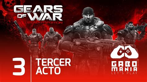 Gears of War Ultimate Edition en Español Latino Acto 3 El vientre