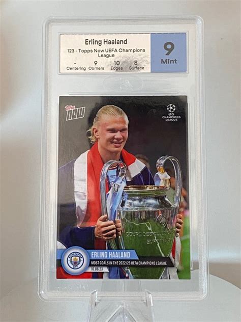 2023 Topps Now UCL Erling Haaland 123 1 Graded Catawiki