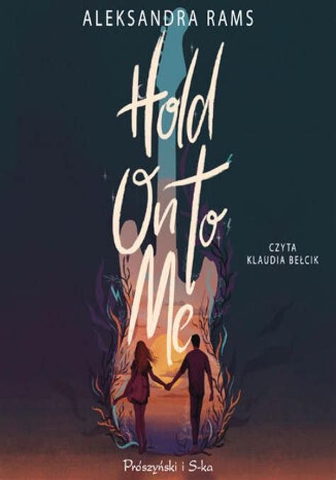 Hold On To Me Audiobook Ceny I Opinie Ceneo Pl