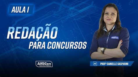 REDAÇÃO PARA CONCURSOS 2023 AULA 1 3 AlfaCon Dicas Aulas