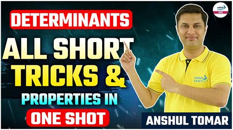 Determinants All Short Tricks Properties In One Shot Math LIVE